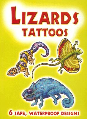 Lizards Tattoos [With Tattoos]
