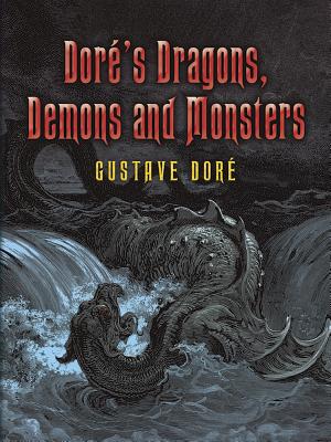 DorÃ©'s Dragons, Demons and Monsters