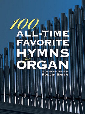 100 All-Time Favorite Hymns
