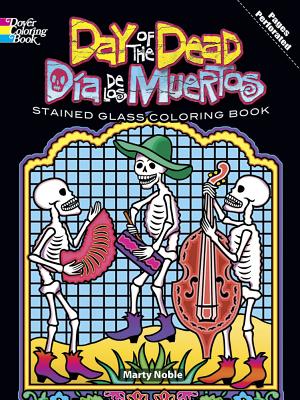 Day Of The Dead/Dia de los Muertos Stained Glass Coloring Book
