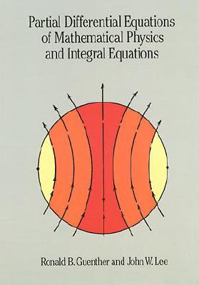 Partial Differential Equations of Mathematical Physics and Ipartial Differential Equations of Mathematical Physics and Integral Equations Ntegral Equa