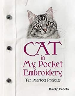 Cat in My Pocket Embroidery: Ten Purrfect Projects