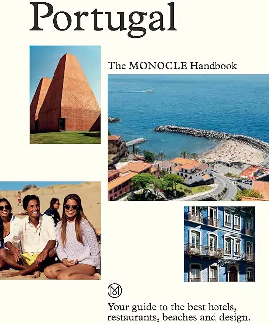 Portugal: The Monocle Handbook