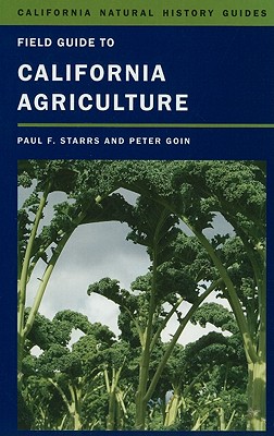 Field Guide to California Agriculture: Volume 98