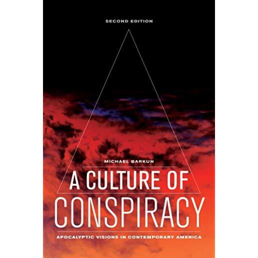 A Culture of Conspiracy: Apocalyptic Visions in Contemporary America