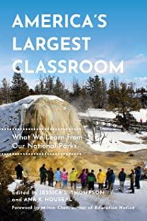 America's Largest Classroom: What We Learn from Our National Parks