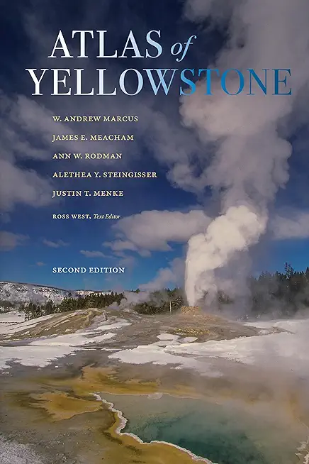 Atlas of Yellowstone: Second Edition