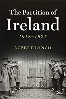 The Partition of Ireland: 1918-1925