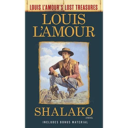 Shalako (Louis l'Amour's Lost Treasures)