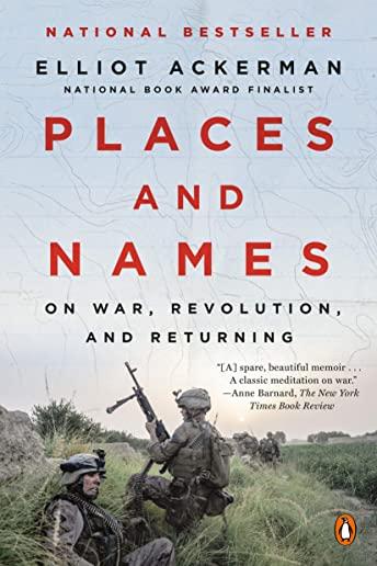 Places and Names: On War, Revolution, and Returning