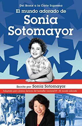 El Mundo Adorado de Sonia Sotomayor