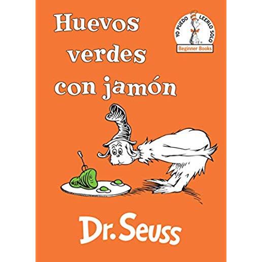 Huevos Verdes Con JamÃ³n (Green Eggs and Ham Spanish Edition)