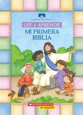 Lee Y Aprende: Mi Primera Biblia (My First Read and Learn Bible) = My First Read and Learn Bible