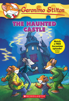 Geronimo Stilton #46: The Haunted Castle, Volume 46