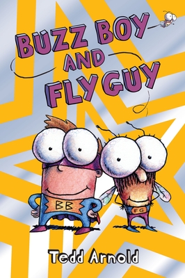 Buzz Boy and Fly Guy (Fly Guy #9), Volume 9