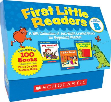 First Little Readers: Guided Reading Level B: A Big Collection of Just-Right Leveled Books for Beginning Readers [With Teacher's Guide]