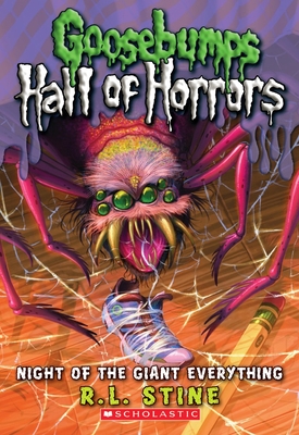 Goosebumps Hall of Horrors #2: Night of the Giant Everything
