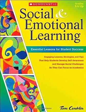 Social & Emotional Learning: Essential Lessons for Student Success