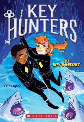 The Spy's Secret (Key Hunters #2), Volume 2