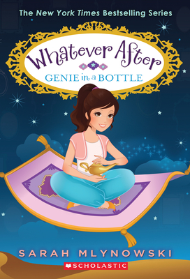 Genie in a Bottle (Whatever After #9), Volume 9