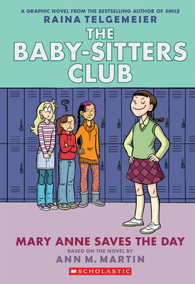 Mary Anne Saves the Day: Full-Color Edition (the Baby-Sitters Club Graphix #3)