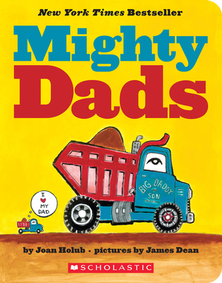 Mighty Dads: A Board Book