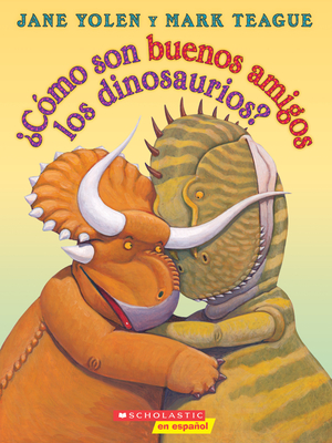Â¿cÃ³mo Son Buenos Amigos Los Dinosaurios? (How Do Dinosaurs Stay Friends?)