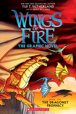 A Graphix Book: Wings of Fire Graphic Novel #1: The Dragonet Prophecy, Volume 1