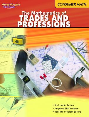 Consumer Mathematics: Reproducible the Mathematics of Trades & Professions