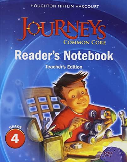 Houghton Mifflin Harcourt Journeys: Common Core Reader's Notebook Teachers Edition Grade 4