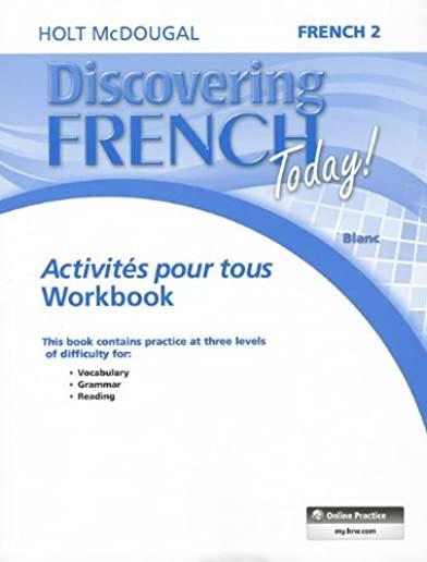 Discovering French Today: ActivitÃ©s Pour Tous Level 2