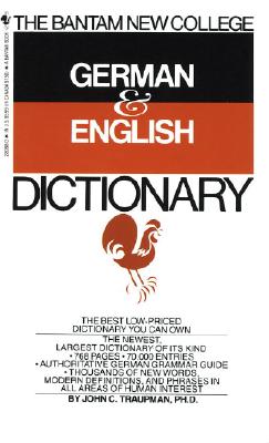 The Bantam New College German & English Dictionary