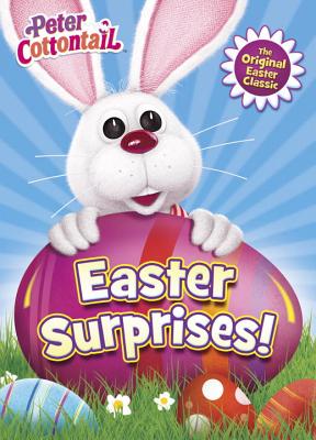 Easter Surprises! (Peter Cottontail)