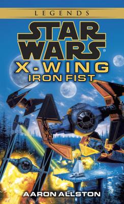 Iron Fist: Star Wars Legends (X-Wing)