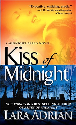 Kiss of Midnight: A Midnight Breed Novel