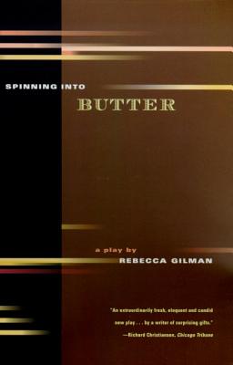 Spinning Into Butter: A Play