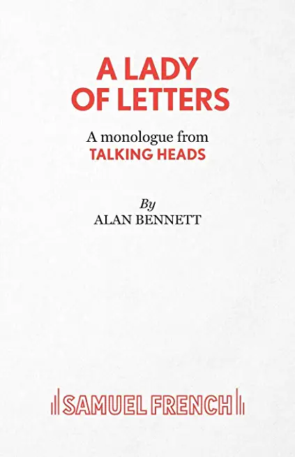 A Lady of Letters - A monologue from Talking Heads
