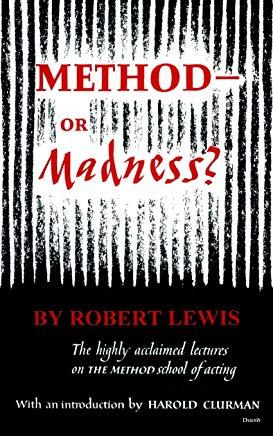 Method--Or Madness?