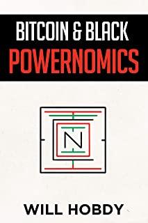 Bitcoin & Black Powernomics