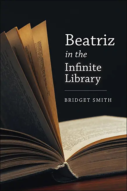Beatriz In The Infinite Library