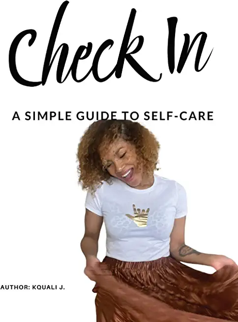 Check In: A Simple Guide to Self-Care
