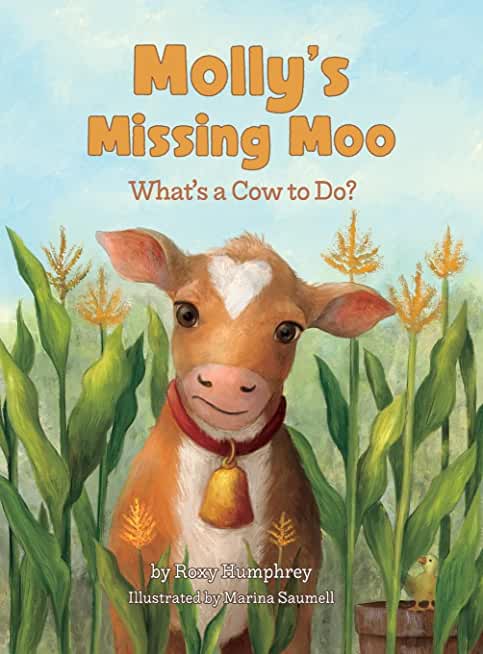 Molly's Missing Moo: What's a Cow to Do?