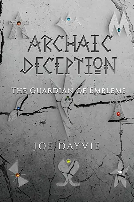 Archaic Deception: The Guardian of Emblems