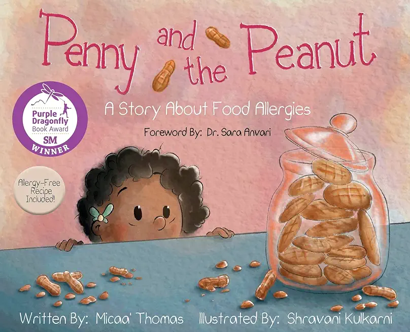 Penny and the Peanut: A Story About Food Allergies