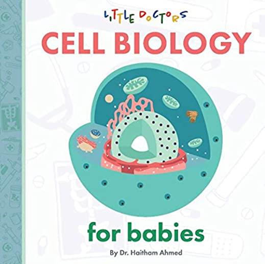 Cell Biology for Babies