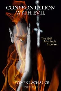 Confrontation with Evil: The 1949 Saint Louis Exorcism