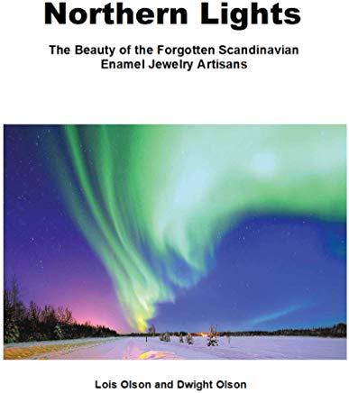 Northern Lights the Beauty of the Forgotten Scandinavian Enamel Jewelry Artisans: A Compendium of Enamel Jewelry Art Makers and Marks, Scandinavian Go