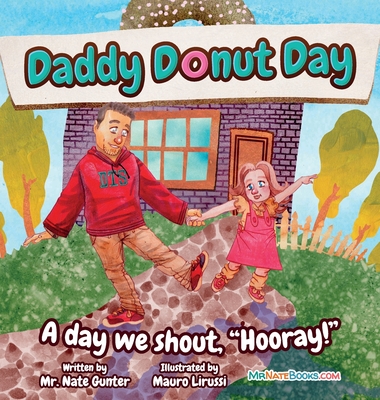 Daddy Donut Day: A day we shout, 