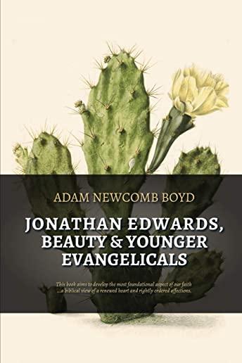 Jonathan Edwards, Beauty, and Younger Evangelicals