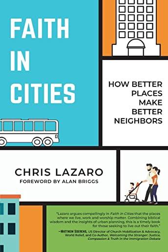 Faith in Cities: How Better Places Make Better Neighbors